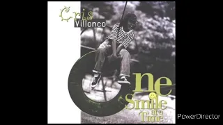 Cris Villonco ¦ One Smile At A Time [Full Album]