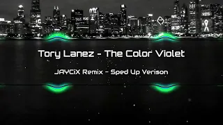 The Color Violet (JAYCiX Remix) - Sped Up Version