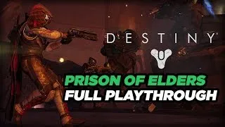 Prison of Elders Five Full Rounds of Gameplay - Destiny