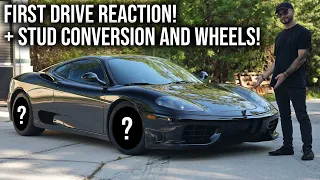 Driving my Ferrari 360 for the First Time + New Wheels and Upgrades!
