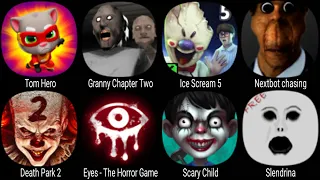Tom Hero, Granny Chapter Two, Ice Scream 5, Death Park 2, Eyes The Horror Game, Scary Child ...