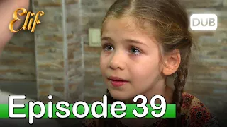 Elif Episode 39 - Urdu Dubbed | Turkish Drama