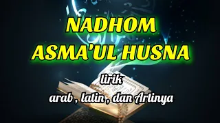 NADHOM ASMAUL HUSNA tanpa musik || full  LIRIK arab latin dan artinya