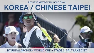 Korea v Chinese Taipei – Recurve Mixed Team Gold Final | Salt Lake City 2017