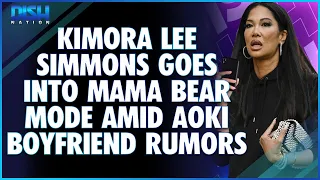 Kimora Lee Simmons Goes into Mama Bear Mode Amid Aoki Boyfriend Rumors