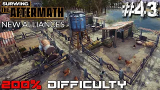 SURVIVING THE AFTERMATH // NEW ALLIANCES // 200% DIFFICULTY // #43