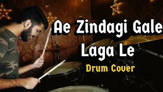 Ae Zindagi Gale Laga Le | Drum Cover | Naman Drums |