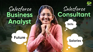 Salesforce Business Analyst or Salesforce Consultant: Which One Is Better? (Detailed Comparison)