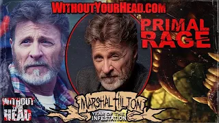 Marshal Hilton interview on Primal Rage Bigfoot Reborn - Without Your Head Horror Podcast