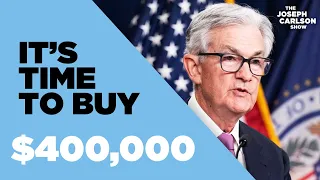 The Fed Is Bluffing, Time To Buy | Joseph Carlson Ep. 303