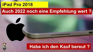 Lohnt sich das Apple iPad Pro 2018 in 2022 noch?