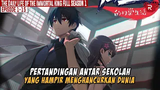 FULL SEASON 1 | MURID PENDIAM YANG OVER POWER  | ALUR CERIA FILM The Daily Life Of The Immortal King