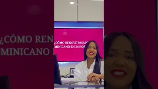 Te muestro cómo logré renovar pasaporte dominicano en menos de 24 horas 😎