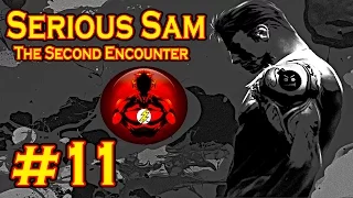 Прохождение Игры Serious Sam The Second Encounter Часть 11: Земля ПРОКЛЯТЫХ!!!