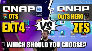 QNAP QuTS vs QTS, EXT4 vs ZFS NAS - What are the REAL Differences?