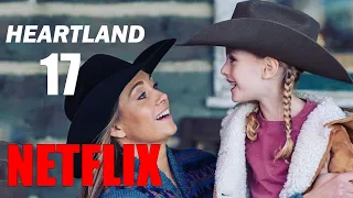 When will Heartland Season 17 be on Netflix?