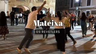 Mateixa - Es Revetlers - Santa Maria (18/5/24)
