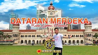 Dataran Merdeka, Kuala Lumpur Malaysia  | Herbert Vlogs #malaysia #kualalumpur #dataranmerdeka