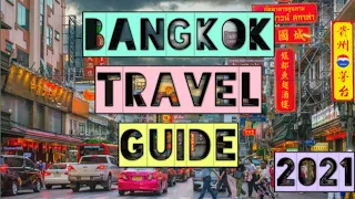Bangkok Travel Guide 2021 - Best Places to Visit in Bangkok Thailand in 2021