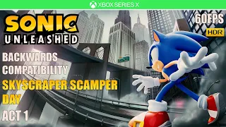 Sonic Unleashed - Skyscraper Scamper Day Act 1 [60FPS HDR] [XBOX SERIES X]