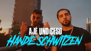 AJÉ & CESO - Hände schwitzen [Official Video]