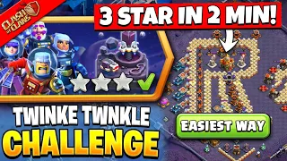 How to 3 Star Twinkle Twinkle Little 3 Star Challenge in Clash of Clans | Coc New Event Attack