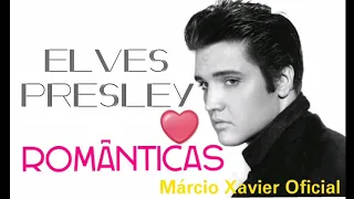 Elves Presley. ROMÂNTICAS ❤🎼💕