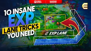 10 INSANE TRICKS THAT EVERY EXP LANER SHOULD KNOW TO WIN EVERY GAME | MOBILE LEGENDS