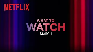 Новое на Netflix | март 2023