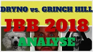 (2/2) GRINCH HILL vs. DRYNO | JBB 2018 - 4tel-Finale I One.Take.ANALYSE/REACTION