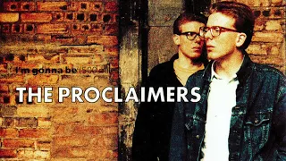 The Proclaimers - I'm Gonna Be (500 Miles) [00/00/2022]