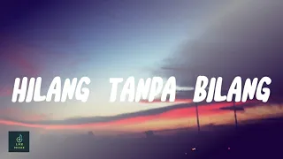 Meiska - Hilang tanpa bilang (Lirik)