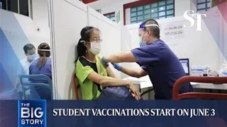 S'pore's student vaccination drive begins | THE BIG STORY