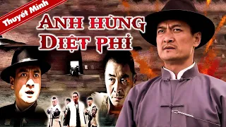 ANH HÙNG DIỆT PHỈ | Phim Lẻ Hành Động Chiếu Rạp Gay Cấn Siêu Hay | PHIM LẺ HẤP DẪN