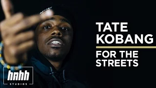 Tate Kobang - For The Streets (Official Music Video)