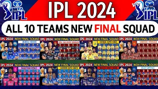IPL 2024 - All Team New Final Squad | IPL Team 2024 Players List | IPL All Team Squad 2024 |IPL News