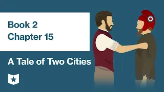 A Tale of Two Cities by Charles Dickens | Book 2, Chapter 15