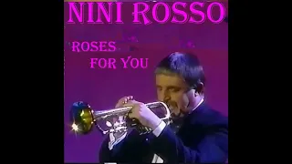 NINI ROSSO   ROSES FOR YOU Il Silenzio - Schlagerrendezvous Mit Nini Rosso 1968