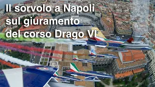 Le Frecce Tricolori su Napoli per il giuramento del corso Drago VI - Aeronautica Militare