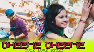 Dheeme Dheeme / cute love story /tony kakker / The Fam Creation