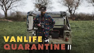 Vanlife in Quarantine Part II | A Cinematic Film Shot on SonyA7III