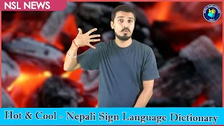 Hot & Cool - Nepali Sign Language Dictionary | (NSL News)