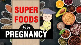 Top 10 super Foods to Eat During Pregnancy to Make Baby Smart & Intelligent