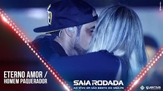 Raí Saia Rodada -  Eterno Amor / Homem Paquerador (DVD Ao Vivo Em São Bento Do Una)