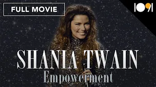 Shania Twain: Empowerment (FULL MOVIE)