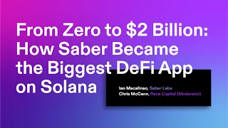 Breakpoint 2021: From Zero to $2 Billion: How Saber Became the Biggest DeFi App on Solana