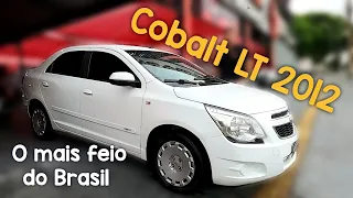 Avaliação do Chevrolet Cobalt 1.4 LT 2012. O carro mais feio do Brasil. Detalhes e opinião sincera.