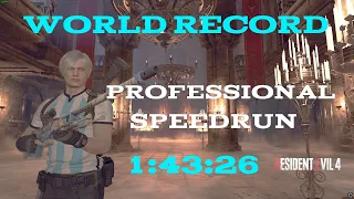 WORLD RECORD Resident Evil 4 Remake Professional Speedrun 1:43:26