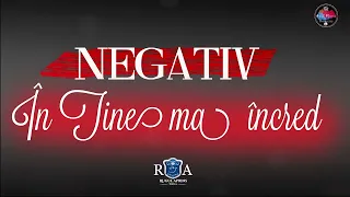 IN TINE MA INCRED | Negativ Rugul Aprins