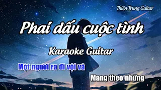 Karaoke Phai dấu cuộc tình - Guitar Solo Beat | Thiện Trung Guitar